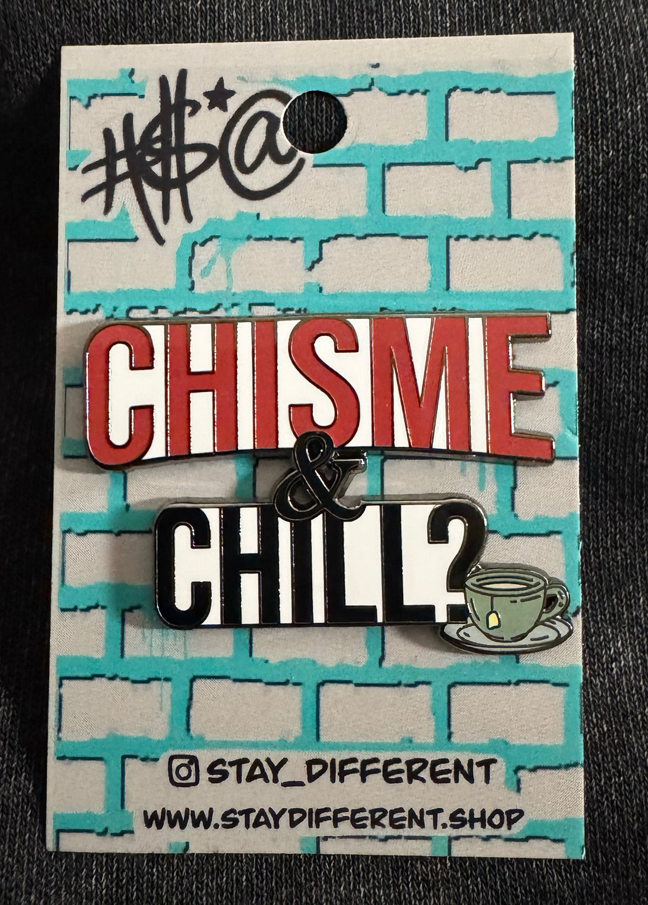 Chisme & Chill Pin